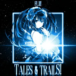 Tales & Trails!