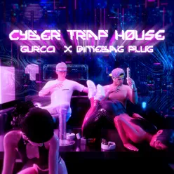 CYBER TRAP HOUSE