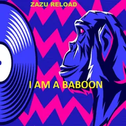 I AM A BABOON