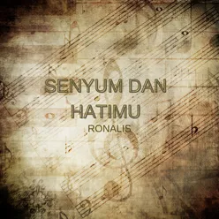 SENYUM DAN HATIMU