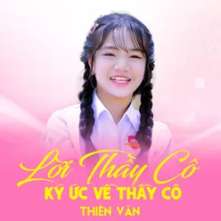 Lời Thầy Cô, Ký Ức Về Thầy Cô