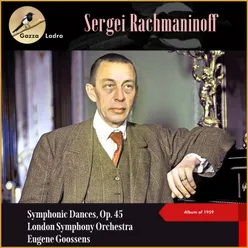 Sergei Rachmaninoff: Symphonic Dances, Op. 45