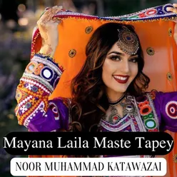 Mayana Laila Maste Tapey