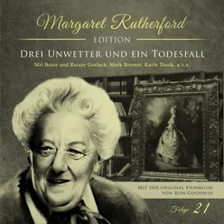 Margaret Rutherford Edition Folge 21 - Drei Unwetter und ein Todesfall