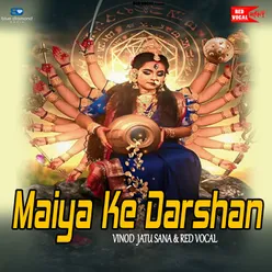 Maiya Ke Darshan