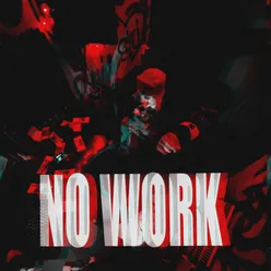 No work