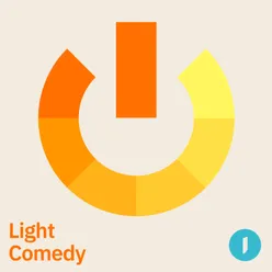 Light Comedy