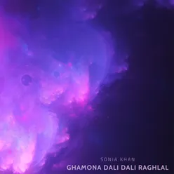 Ghamona Dali Dali Raghlal