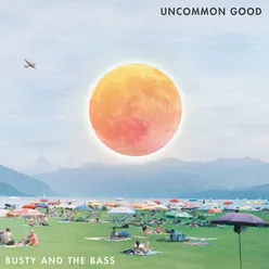 Uncommon Good