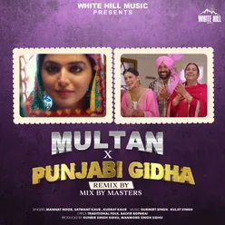 Multan X Punjabi Gidha (Baisakhi Special)