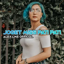 Joget Miss Pati Pati