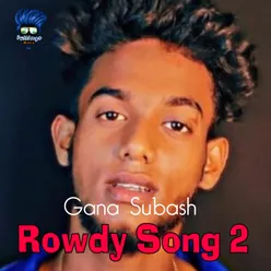 Rowdy Song 2