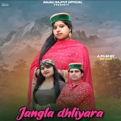 Jangla Dhliyara