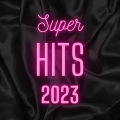 Super Hits 2023