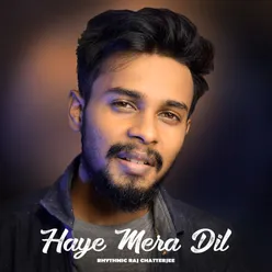 Haye Mera Dil