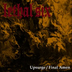 Upsurge / Final Amen