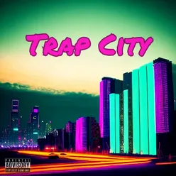 Trap City