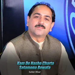 Kam De Nasho Charta Setamona Bewafa