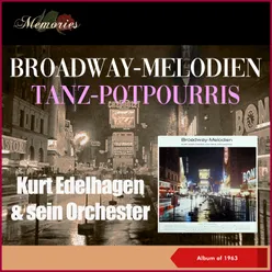 Broadway-Melodien - Tanz-Potpourris