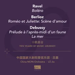 Ten Years Of Music Journey 05: Ravel, Berlioz & Debussy