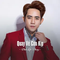 Quay Về Còn Kịp