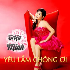 Yêu lắm chồng ơi