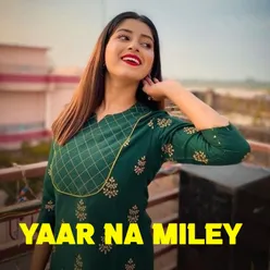 Yaar Na Miley 