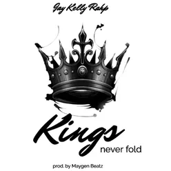 Kings Never Fold