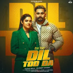 Dil Tod Da