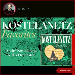 Kostelanetz Favorites