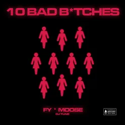 10 Bad Bitches