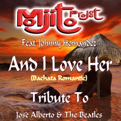 And I Love Her (Bachata Romantic Remix 2015)