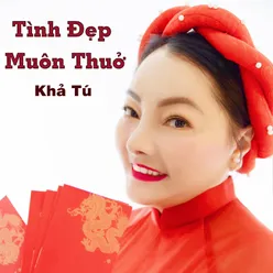 Tình Đẹp Muôn Thuở