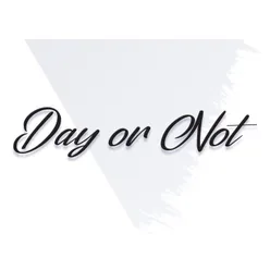 Day or Not