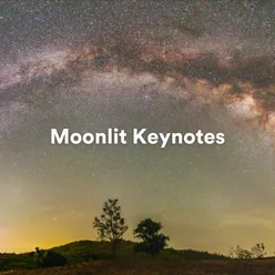 Moonlit Keynotes