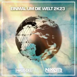 Einmal um die Welt 2k23