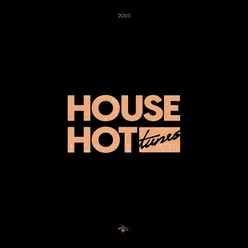 House Hot Tunes 2023