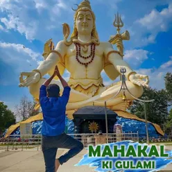 Mahakal Ki Gulami