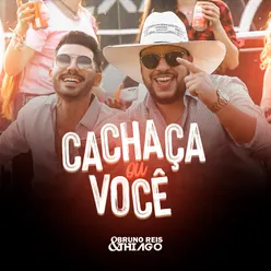 Cachaça ou Você