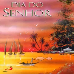 Este é o dia do Senhor!