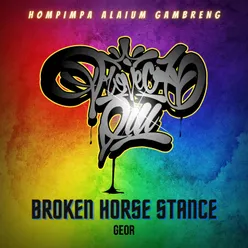 BROKEN HORSE STANCE