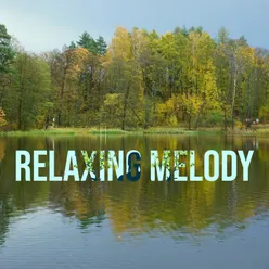 Relaxing melody