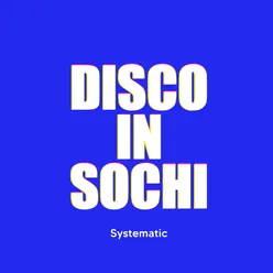 Systematic Discotheque Mix