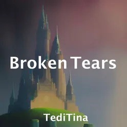 Broken Tears