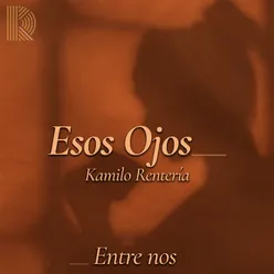 Esos Ojos