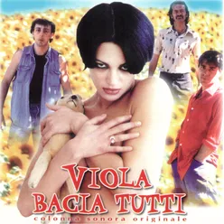 Viola Bacia Tutti (Colonna Sonora Originale)