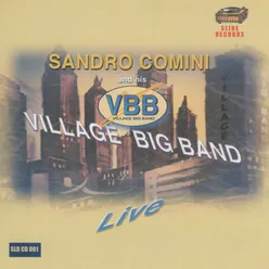 Sandro Comini and his Village Big Band Live