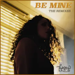 Be Mine: The Remixes