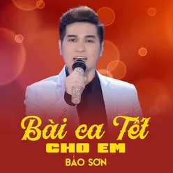 Bài Ca Tết Cho Em