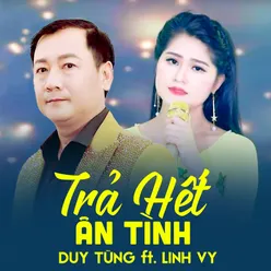 Trả Hết Ân Tình